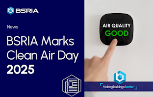 BSRIA Refreshes Air Quality Hub to Mark Clean Air Day
