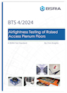 Airtightness Testing of Raised Access Plenum Floors (BTS 4/2024)