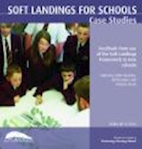 Soft Landings for Schools Case studies (BG 9/2010)