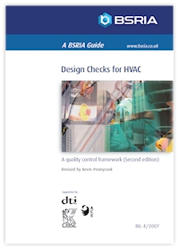 Design checks for HVAC - A quality control framework (Second edition) (BG 4/2007)