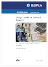 Design Checks for Electrical Services - A quality control framework for electrical engineers (BG 3/2006)