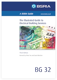 Illustrated Guide to Electrical Building Services 3rd Edition (BG 32/2014)