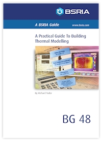 A Practical Guide to Building Thermal Modelling (BG 48/2013)