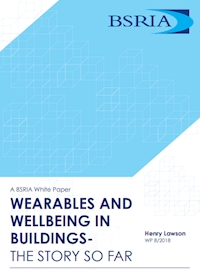 Wearables and Wellbeing in Buildings - The story so far (WP 8/2018)