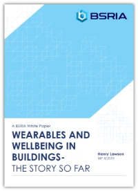 Wearables and Wellbeing in Buildings - The story so far (WP 8/2018)