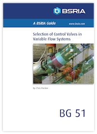 Selection of Control Valves in Variable Flow Systems (BG 51/2014)