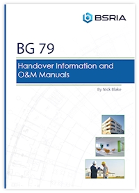 Handover Information and O&M Manuals (BG 79/2020)