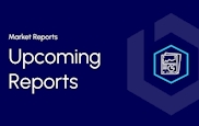 Upcoming Reports