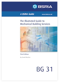 Illustrated Guide to Mechanical Building Services 3rd Edition (BG 31/2017)