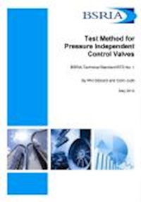 Test Method for Pressure Independent Control Valves (Superseded) (BTS 1/2012)