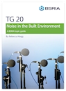 Noise in the Built Environment (TG 20/2021)