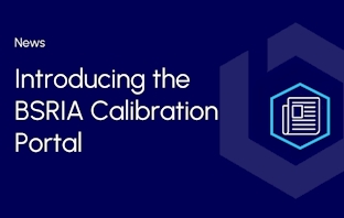 Introducing the BSRIA Calibration Portal
