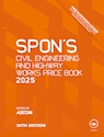 SPONS's Civil Engineering and Highway Works Price Book 2025 (SPONSC25)
